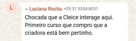 Mensagem da Luciana Rocha elogiando a proximidade da Cleice